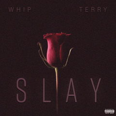 SLAY ft. Terry Presume