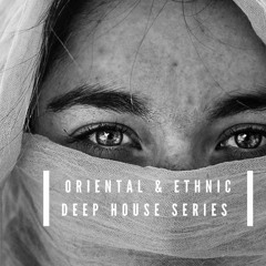 Oriental Deep House Mix 2020 #2 || 1Hour || Ethnic/Middle Eastern
