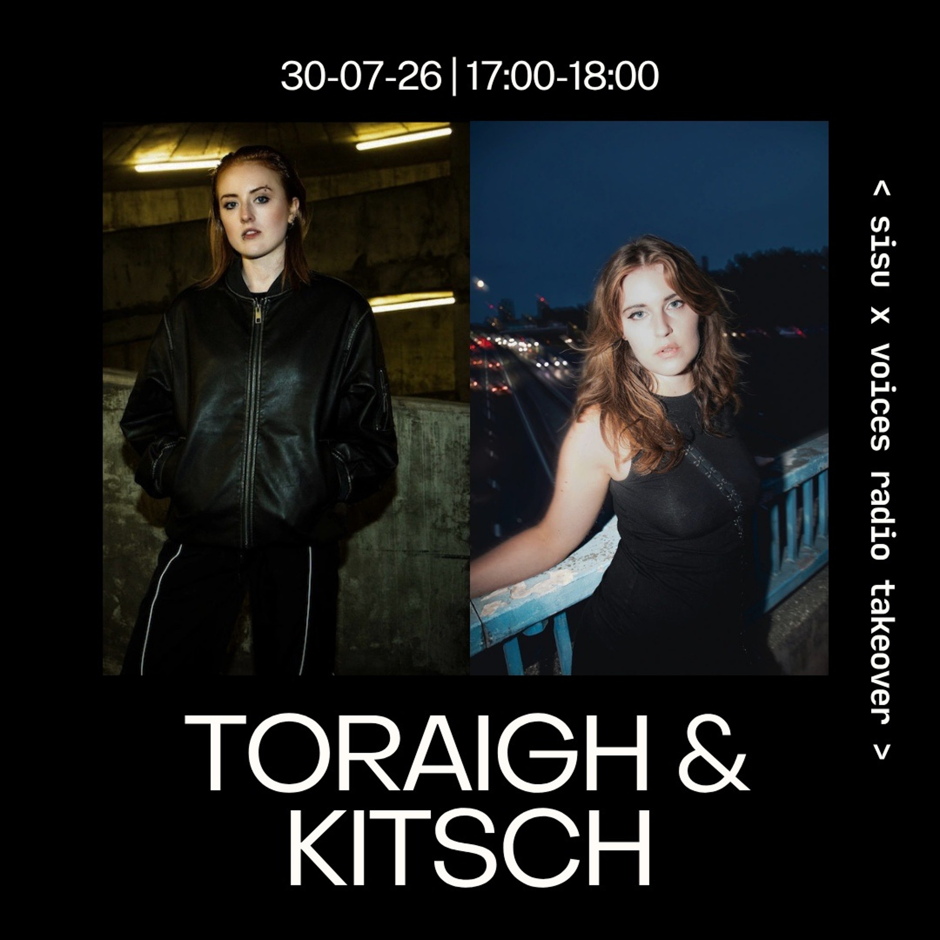 Toraigh & Kitsch Interview - Sisu x Voices Radio Takeover - 30-07-26 episode artwork
