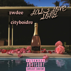 Last Love Song Ft Cityboidre