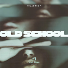 HilalDeep - Old School