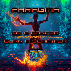 Be a Dancer, Burn a Scammer