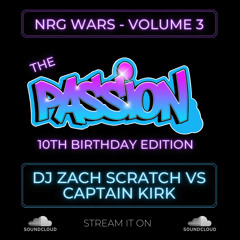 NRG Wars 3 - PASSION EDITION - Captain Kirk Vs Zach Scratch