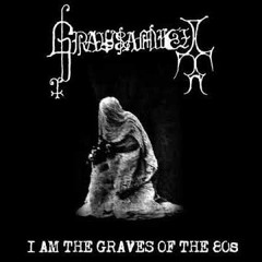 Grausamkeit  - I am the graves of the 80s