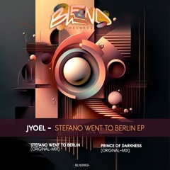 PREMIERE: Jyoel - Stefano Went To Berlin [BLND003]