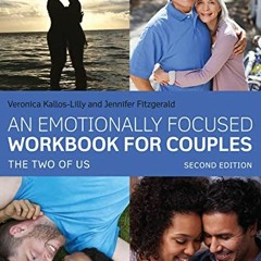 [READ] EPUB KINDLE PDF EBOOK An Emotionally Focused Workbook for Couples by  Veronica