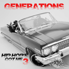 Hip Hop's Got Me 3 - Generations Mix