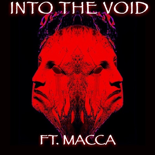 INTO THE VOID FT MACCA
