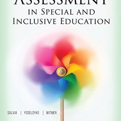 [VIEW] PDF 📥 Assessment in Special and Inclusive Education by  John Salvia,James Yss