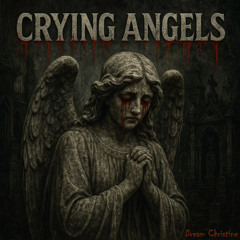 Crying Angels