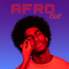 Afro Chill Vol. 2