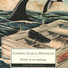[FREE] EPUB 🗃️ Relato de un Naufrago / The Story of a Shipwrecked Sailor (Spanish Ed