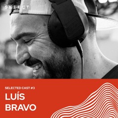 Selected Cast 3# -  Luis Bravo