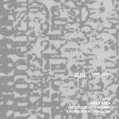 JUN (LIVE FROM GREY AREA, TAIPEI) 25.2.25