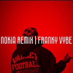 Drake - Nokia (Franky Vybe Remix) Afro House