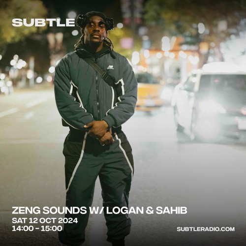 ZENG Sounds w/ Logan & Sahib - Interview & Set