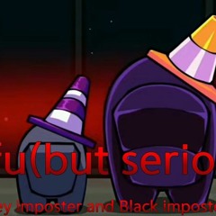 tofu(but serious) but gray imposter and black imposter sings it(fnf tofu serious cover)