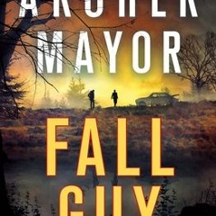 PDF/ePub Fall Guy (Joe Gunther #33) - Archer Mayor