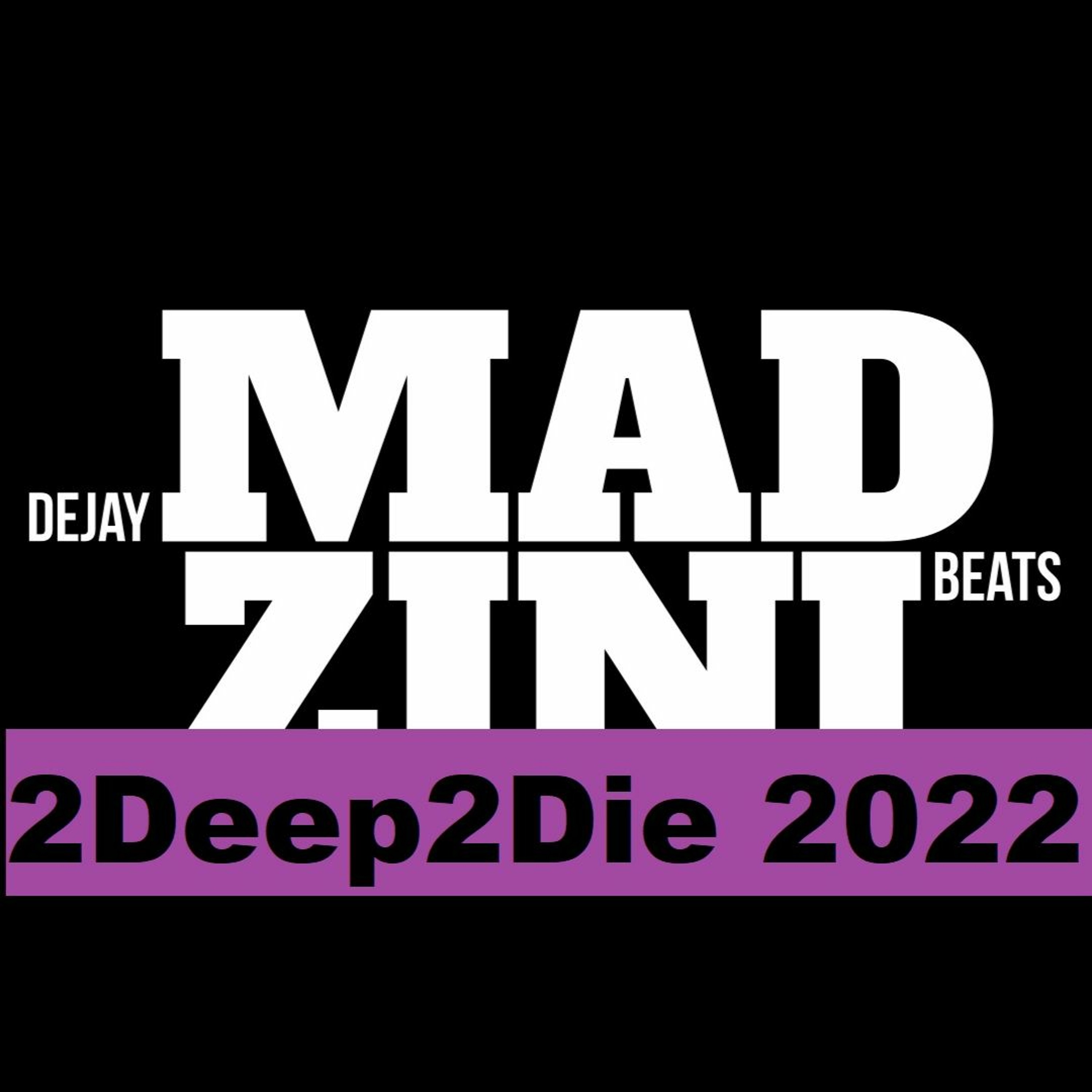 2deep2die 2022 Remix episode artwork