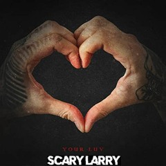 Trampa - Your Luv(Scary Larry Remix)