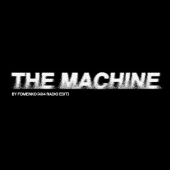 The Machine (4x4 Radio Edit)