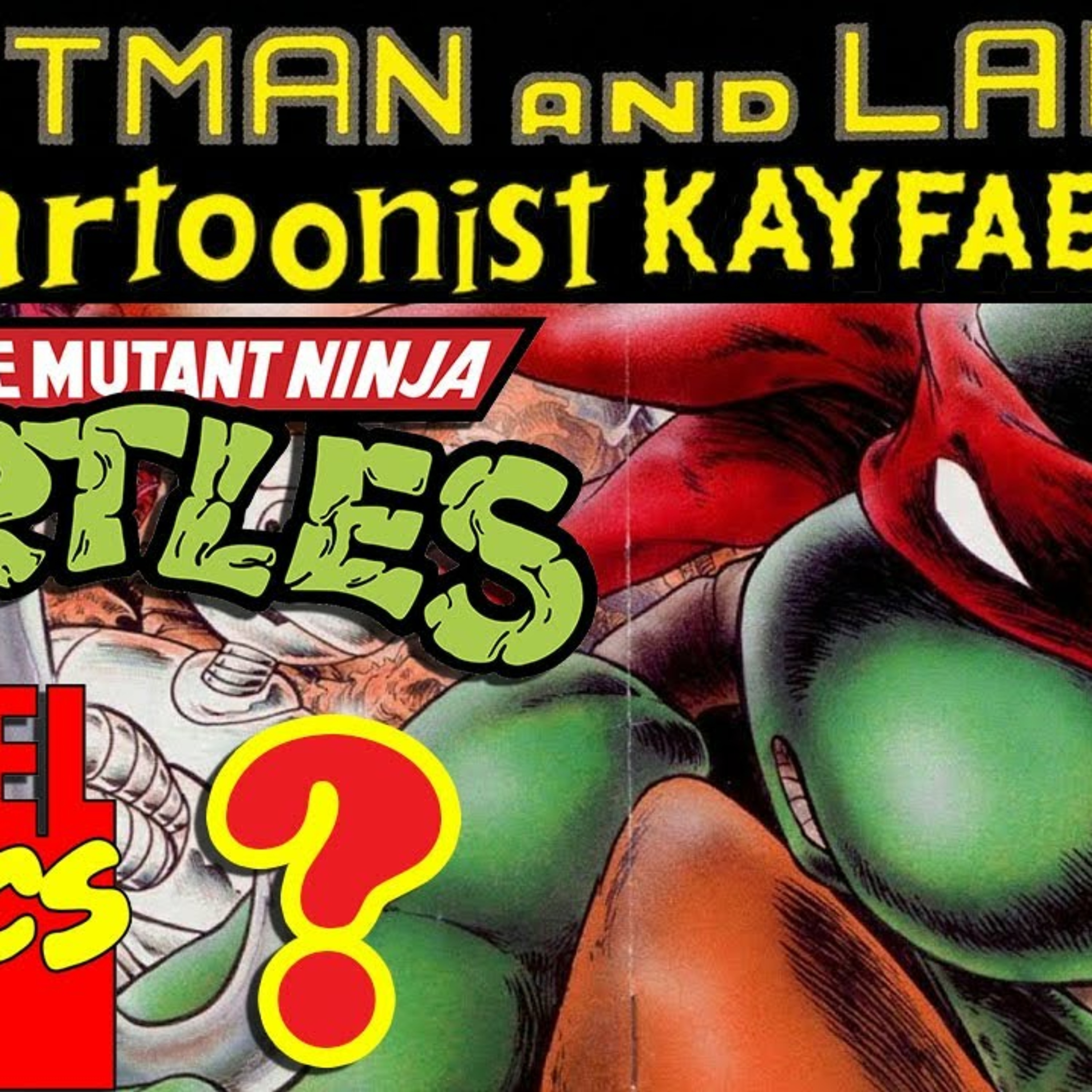 Marvel Wanted to Publish TMNT? Eastman and Laird Give Us The Scoop while Talkin’ TMNT Issue 5. episode artwork