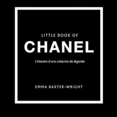 [Télécharger le livre] Little book of Chanel (version francaise) - L'histoire d'une créatrice de