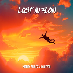 Mighty Spiritz & Duotech - Lost In Flow