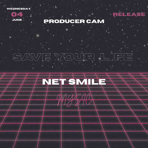 Save Your Life - Net Smile Mix