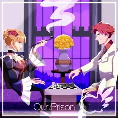 Our Prison