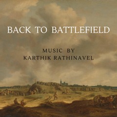 "Back To BattleField Version 2" - Karthik Rathinavel