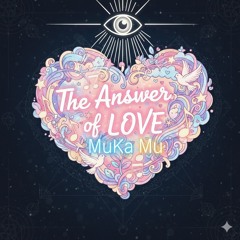The Answer of Love.mp3
