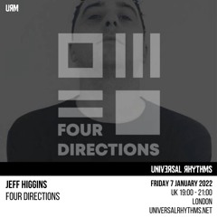 Universal Rhythms - Four Directions - Jeff Higgins 07/01/22