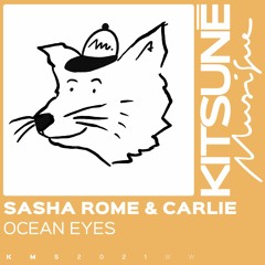 Sasha Rome & CARLIE - Ocean Eyes | Kitsuné Musique