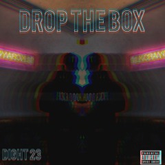 DIGHT 23 - Drop the Box