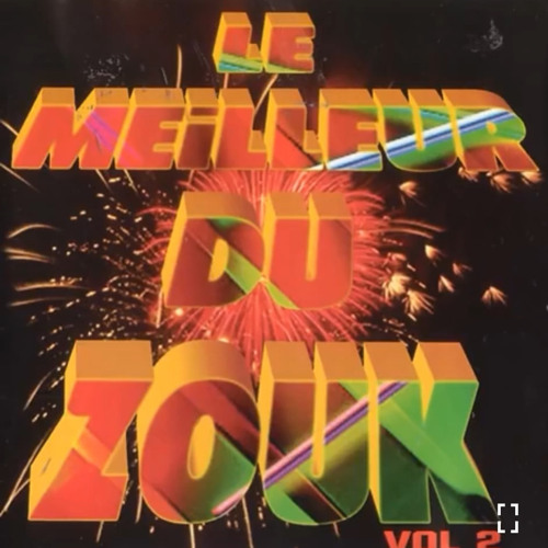 Mix Zouk Retro Retour vers le meilleur du zouk vol 2