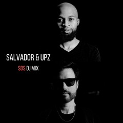 Salvador X UPZ - SOS DJ Mix