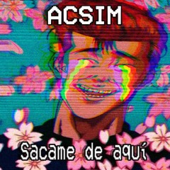 Sacame De Aquí
