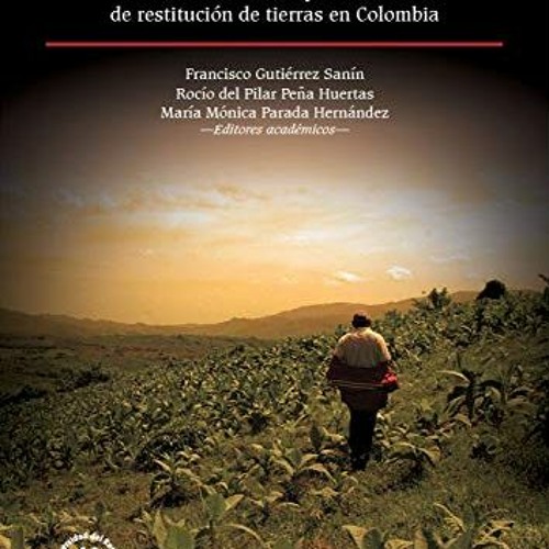 Access [PDF EBOOK EPUB KINDLE] La tierra prometida: Balance de la política de restitu