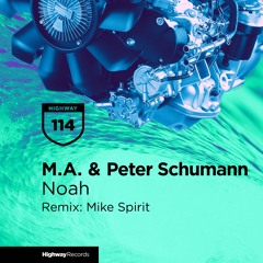 M.A. & Peter Schumann — Noah (Original Mix)