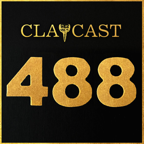 CLAPCAST #488