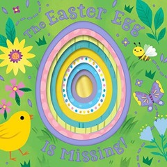 View EBOOK 🗃️ Easter Egg Is Missing! The by  Clarion Books &  Kathryn Selbert PDF EB