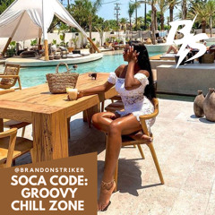 SOCA CODE GROOVY CHILL ZONE | SOCA 2022 MIX