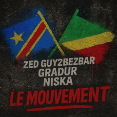 Le Mouvement (feat. Guy2Bezbar & Niska)