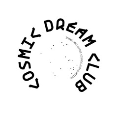 Cosmic Dream Club Mixes