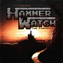 HammerWatch | Trap Beat Remix