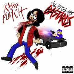 ALL PIGS ARE BASTARDS (w/ Dryfter)