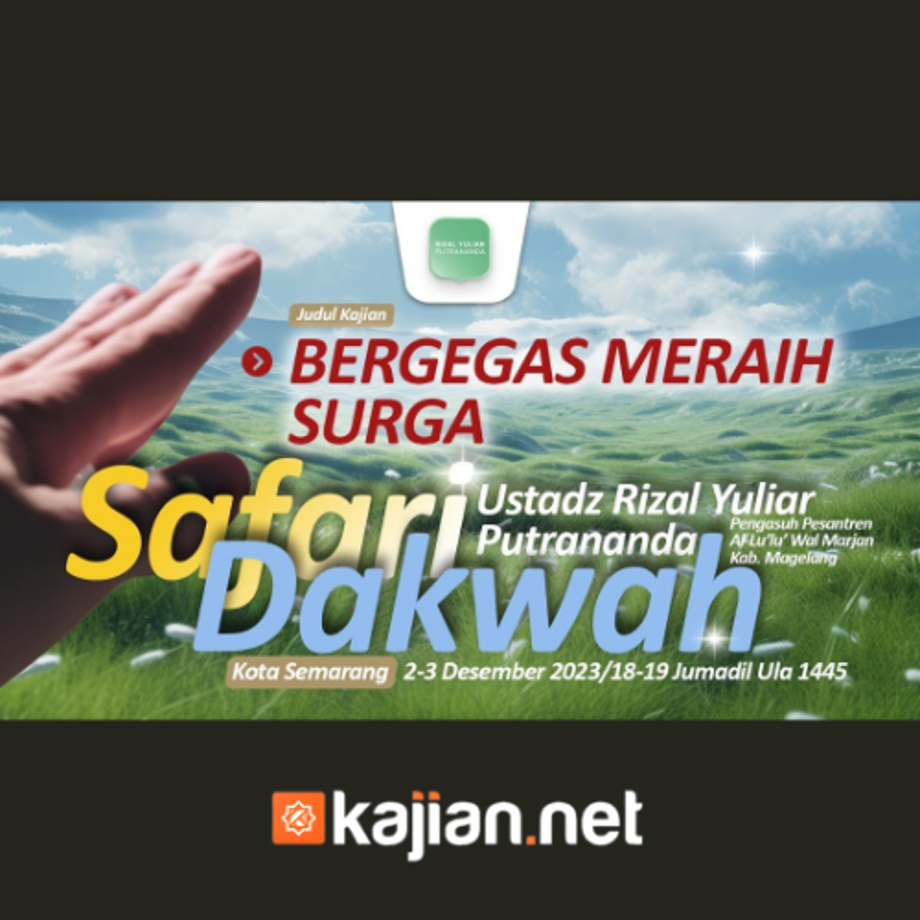Bergegas Meraih Surga - Ustadz Rizal Yuliar Putrananda episode artwork