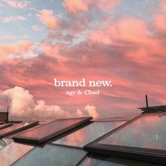 SGV & Chad Downing - Brand New