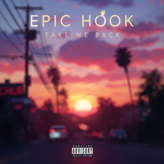 Epic Hook - Tinchy Stryder Taio Cruz take me back cover